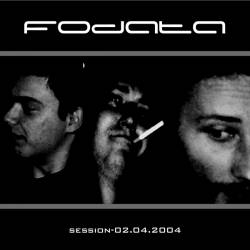 Fodata : Sessions 02.04.2004